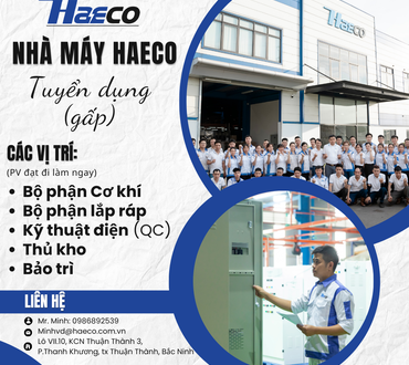 NHÀ MÁY HAECO TUYỂN DỤNG GẤP CÁC VỊ TRÍ